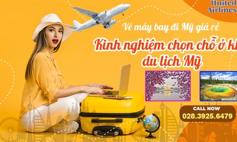 Kinh nghiệm chọn chỗ ở khi du lịch Mỹ