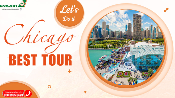 trải nghiệm thú vị khi tham gia những tour du lịch Chicago hấp dẫn