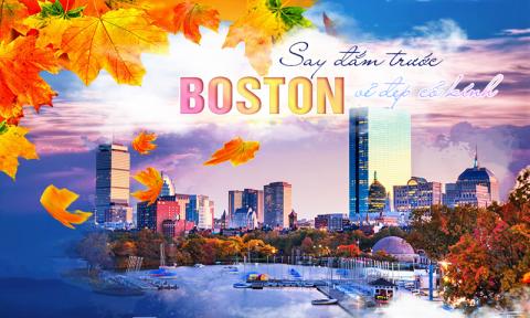 Say đắm trước vẻ đẹp cổ kính của Boston