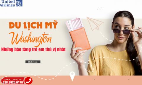 Thích thú trước những bảo tàng trẻ em thú vị nhất Washington DC