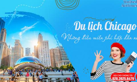 Những điều miễn phí hấp dẫn nhất ở Chicago