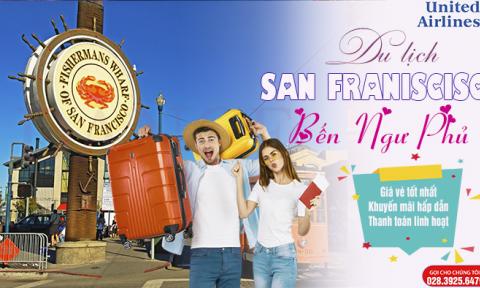 Bến Ngư Phủ San Francisco – điểm du lịch hàng đầu Hoa Kỳ