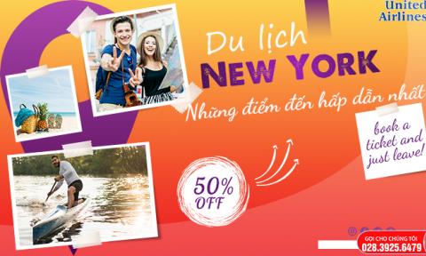 Ghé thăm những điểm hấp dẫn nhất của New York