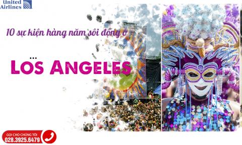 10 sự kiện hàng năm sôi động ở Los Angeles