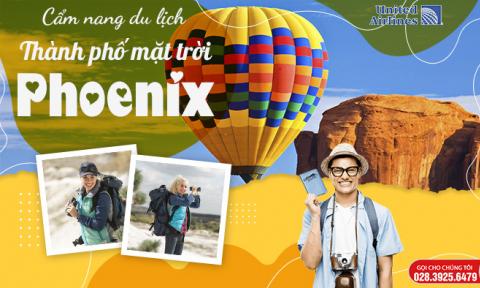 Cẩm nang du lịch “Thung lũng Mặt trời” Phoenix