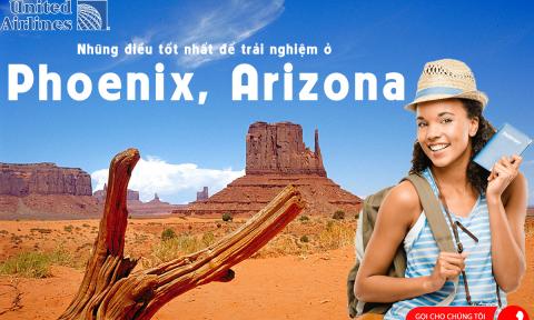 Những điều tốt nhất để trải nghiệm ở Phoenix, Arizona