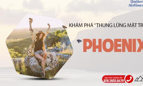 Khám phá “thung lũng mặt trời” – Phoenix