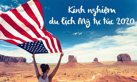 Kinh nghiệm du lịch Mỹ tự túc