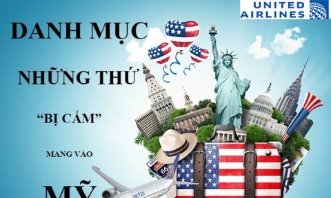 Danh mục những thứ bị cấm mang vào Mỹ
