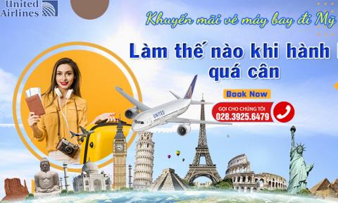 Làm thế nào khi hành lý quá cân?