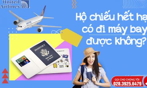Hộ chiếu hết hạn có đi máy bay được không?