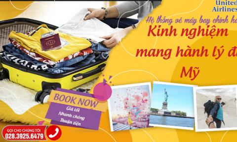 Kinh nghiệm mang hành lý đi Mỹ