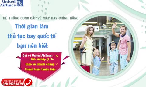 Thời gian làm thủ tục bay quốc tế bạn nên biết