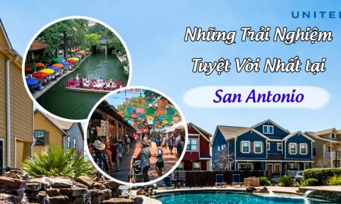 NHỮNG TRẢI NGHIỆM TUYỆT VỜI NHẤT KHI ĐẶT VÉ MÁY BAY ĐI SAN ANTONIO