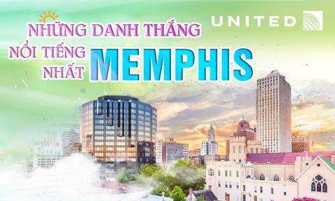 Điểm ngay loạt danh thắng nổi tiếng nhất Memphis