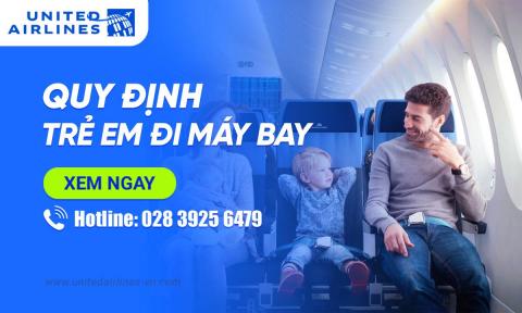 Cập nhật quy định trẻ em đi máy bay mới nhất hôm nay