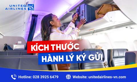 Tiêu chuẩn kích thước hành lý ký gửi United Airlines