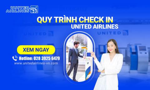 Quy trình check in United Airlines: Cập nhật mới nhất