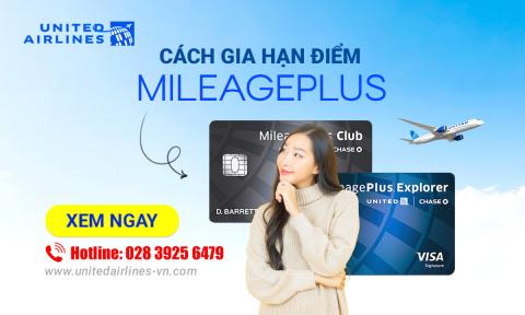 Cách gia hạn điểm MileagePlus United Airlines