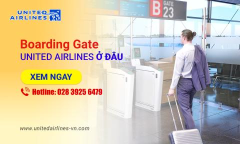 Boarding gate United Airlines ở đâu?