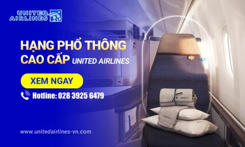 Thông tin hạng phổ thông cao cấp United Airlines