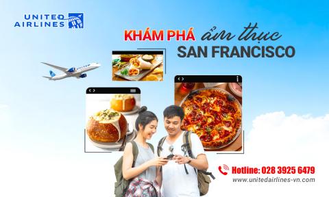 Khám phá ẩm thực San Francisco