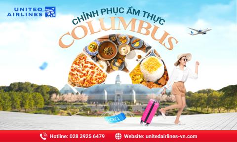 Chinh phục thiên đường ẩm thực Columbus