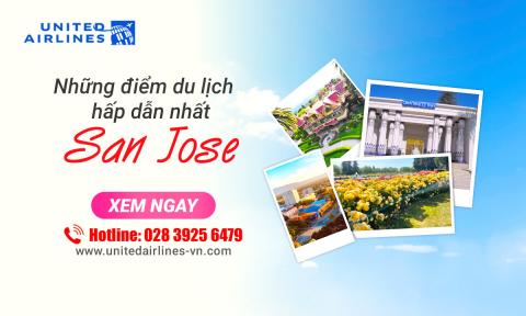 Những điểm du lịch hấp dẫn nhất San Jose