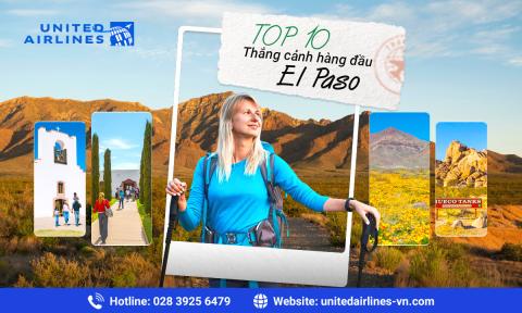 Check in top 10 thắng cảnh hàng đầu El Paso
