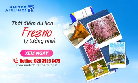 Thời điểm du lịch Fresno lý tưởng nhất