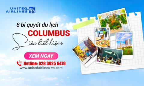 8 Bí quyết du lịch Columbus siêu tiết kiệm
