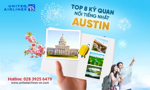 Check in 8 kỳ quan nổi tiếng nhất Austin
