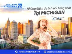 Những điểm du lịch nổi tiếng nhất tại Michigan