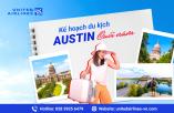 Kế hoạch du lịch Austin cuối năm