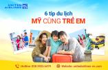 6 tip du lịch Mỹ cùng trẻ em hữu ích