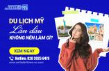 Du lịch Mỹ lần đầu cần biết