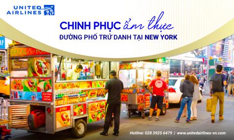 Khám phá ẩm thực đường phố trứ danh tại New York