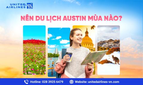 Nên du lịch Austin mùa nào tốt nhất?