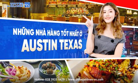 Những nhà hàng tốt nhất ở Austin Texas