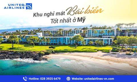 Những khu nghỉ mát bãi biển tốt nhất ở Mỹ