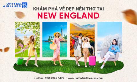 Chinh phục vẻ đẹp nên thơ tại New England
