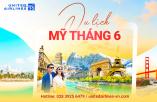Kinh nghiệm du lịch Mỹ tháng 6