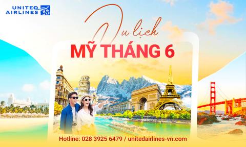 Kinh nghiệm du lịch Mỹ tháng 6