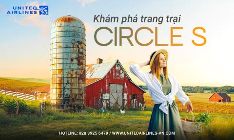 Khám phá trang trại Circle S Kansas