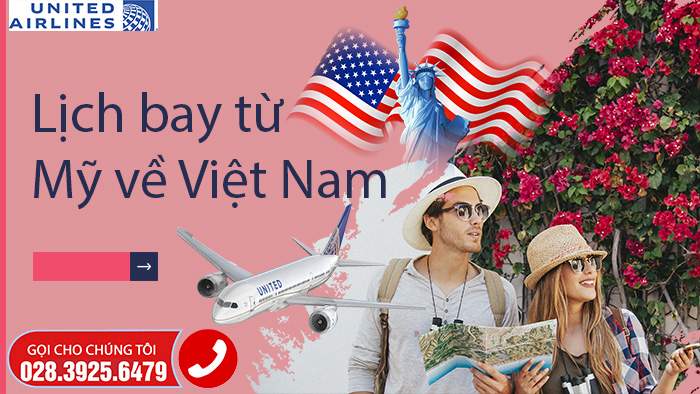 Lịch bay từ Mỹ về Việt Nam