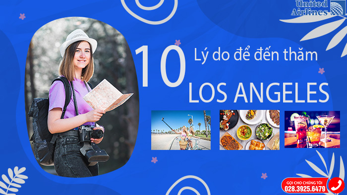 10 lý do để đến thăm Los Angeles