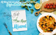Ghé thăm những nhà hàng hải sản hấp dẫn tại Miami