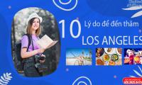 10 lý do để đến thăm Los Angeles