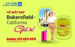 Vé máy bay đi Bakersfield - California giá rẻ