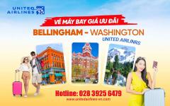 Vé máy bay giá ưu đãi đi Bellingham - Washington